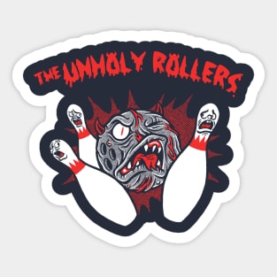 the UNHOLY ROLLERS Sticker